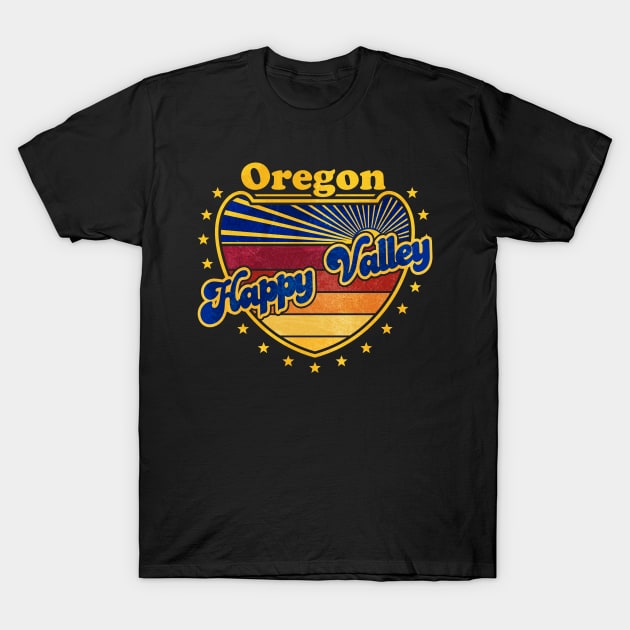 Happy Valley Oregon T-Shirt by Jennifer